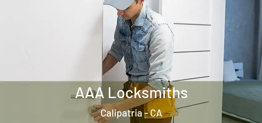  AAA Locksmiths Calipatria - CA
