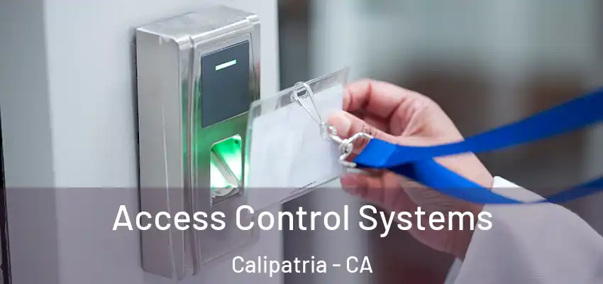 Access Control Systems Calipatria - CA