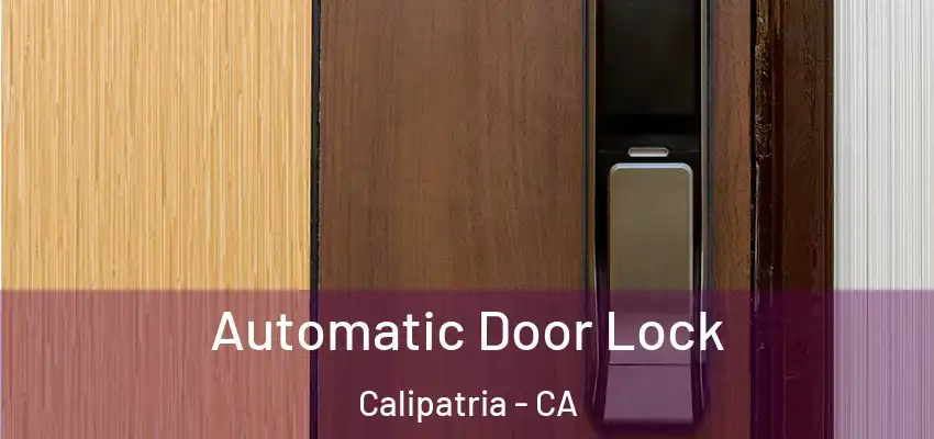  Automatic Door Lock Calipatria - CA