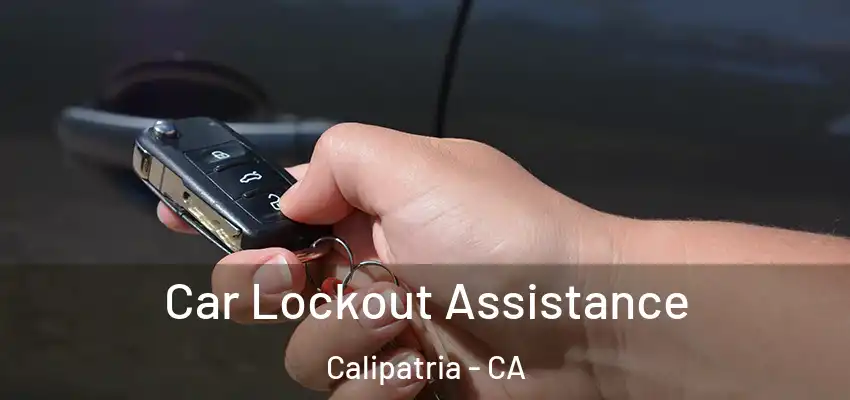 Car Lockout Assistance Calipatria - CA