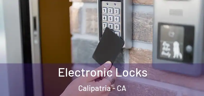 Electronic Locks Calipatria - CA