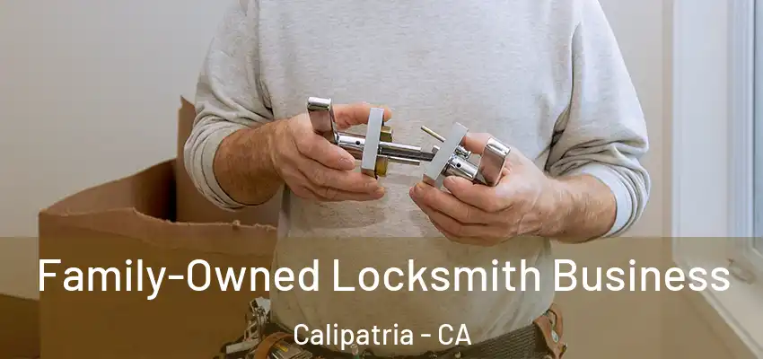  Family-Owned Locksmith Business Calipatria - CA