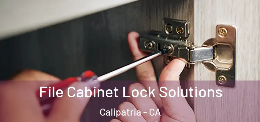 File Cabinet Lock Solutions Calipatria - CA