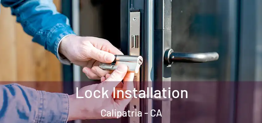  Lock Installation Calipatria - CA