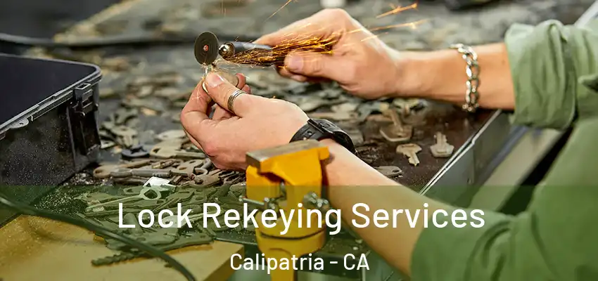 Lock Rekeying Services Calipatria - CA