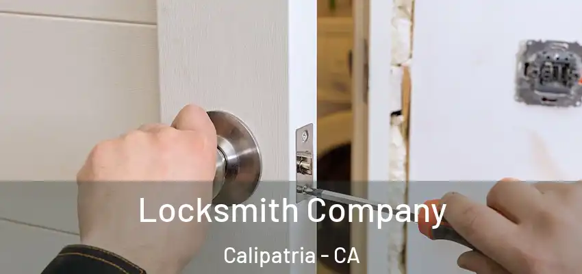  Locksmith Company Calipatria - CA