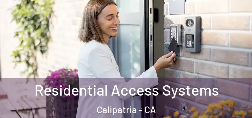 Residential Access Systems Calipatria - CA