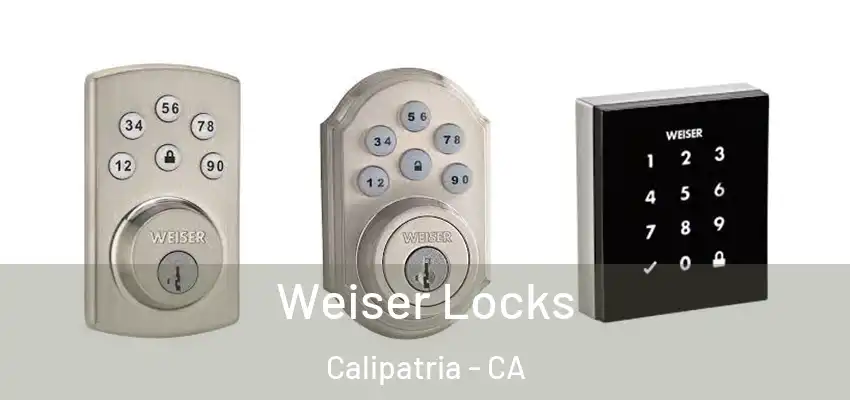  Weiser Locks Calipatria - CA