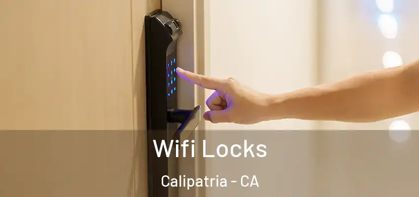 Wifi Locks Calipatria - CA